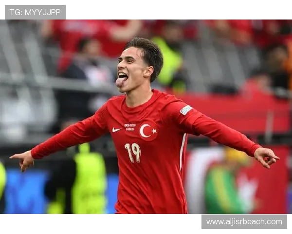 伊尔迪兹持续提升进攻表现，助力球队迎来胜利新高峰分析